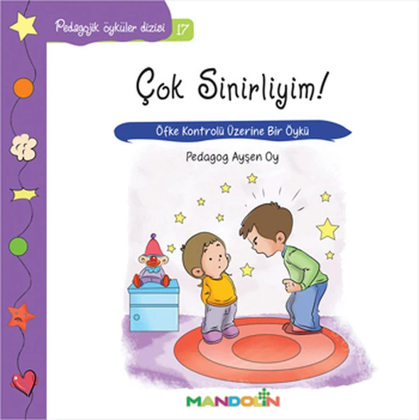 Pedagojik Öyküler 17 - Çok Sinirliyim! ürün görseli 1