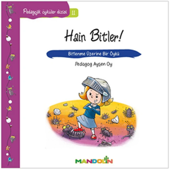 Pedagojik Öyküler 11 - Hain Bitler! ürün görseli 1