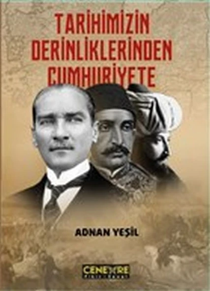 Tarihimizin Derinliklerinden Cumhuriyete ürün görseli 1