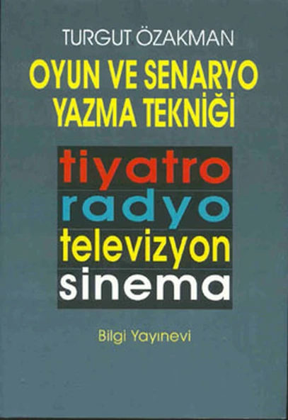 Oyun ve Senaryo Yazma Tekniği Tiyatro, Radyo, Televizyon, Sinema ürün görseli 1