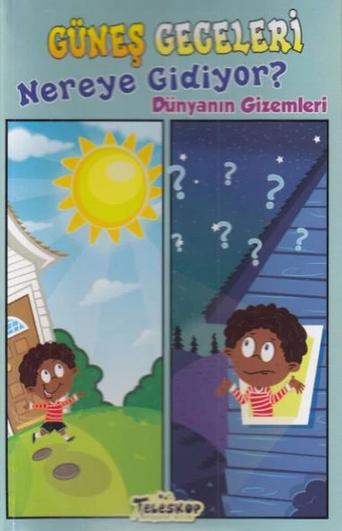Güneş Geceleri Nereye Gidiyor? - Dünyanın Gizemleri ürün görseli 1