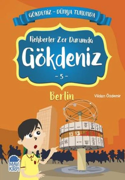 Rehberler Zor Durumda Gökdeniz 5 Berlin - Gökdeniz Dünya Turunda ürün görseli 1