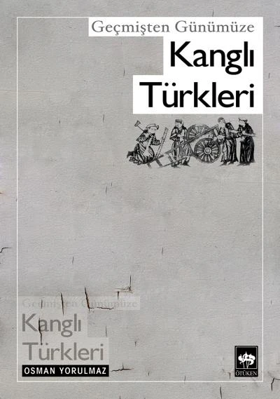 Geçmişten Günümüze Kanglı Türkleri ürün görseli 1