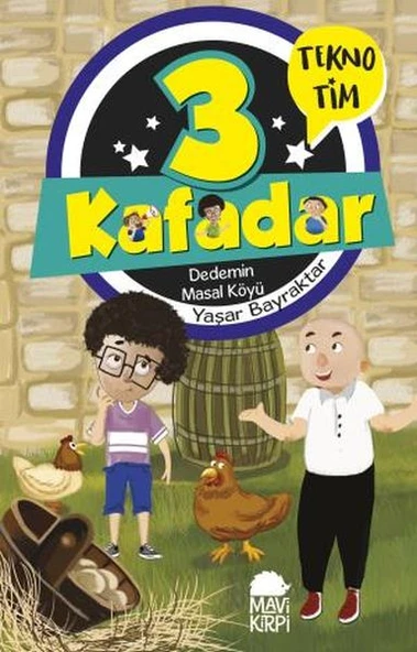 3 Kafadar Tekno Tim - Dedemin Masal Köyü ürün görseli 1