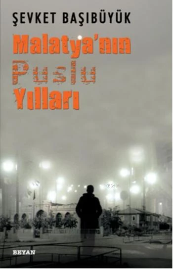 Malatya'nın Puslu Yılları ürün görseli 1