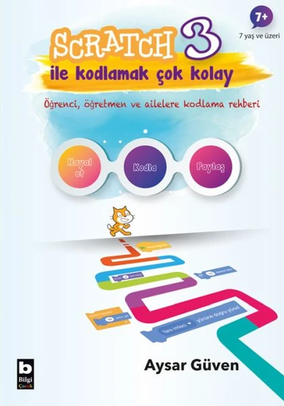 Scratch 3 İle Kodlamak Çok Kolay - Hayal Et-Kodla-Paylaş ürün görseli 1