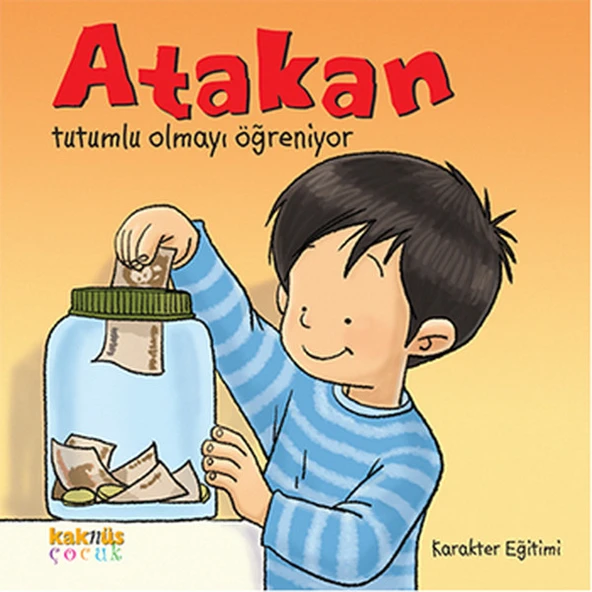 Atakan Tutumlu Olmayı Öğreniyor ürün görseli 1