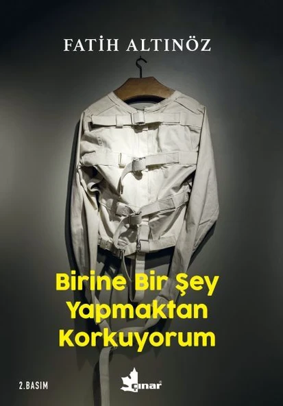 Birine Bir Şey Yapmaktan Korkuyorum ürün görseli 1