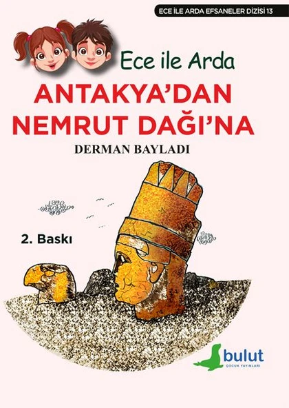 Ece ile Arda Efsaneler Dizisi - Antakya'dan Nemrut Dağı'na ürün görseli 1
