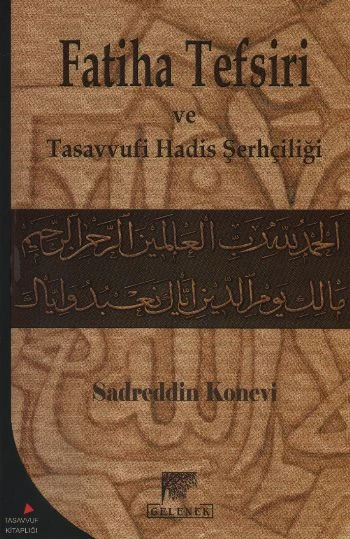 Fatiha Tefsiri ve Tasavvufi Hadis Şerhçiliği ürün görseli 1