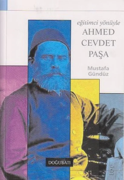 Eğitimci Yönüyle Ahmed Cevdet Paşa ürün görseli 1