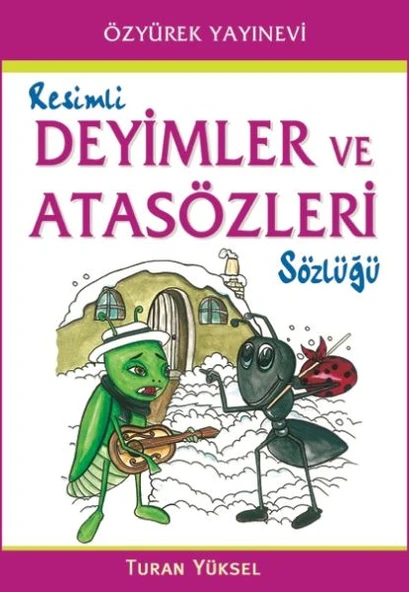 Resimli Deyimler ve Atasözleri Sözlüğü ürün görseli 1