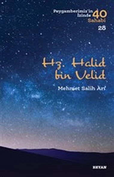 Hz. Halid bin Valid - Peygamberimiz'in İzinde 40 Sahabi - 28 ürün görseli 1