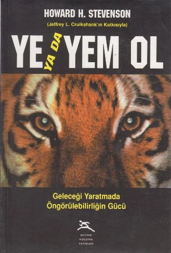 Ye ya da Yem Ol Geleceği Yaratmada Öngörülebilirliğin Gücü ürün görseli 1