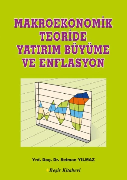 Makroekonomik Teoriside Yatırım Büyüme ve Enflasyon ürün görseli 1