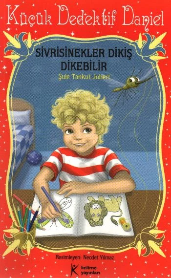 Küçük Dedektif Daniel - Sivrisinekler Dikiş Dikebilir ürün görseli 1