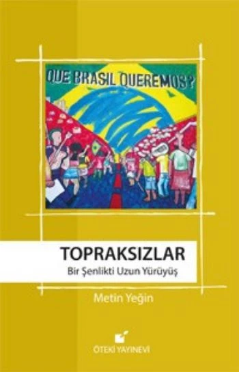 Topraksızlar  Bir Şenlikti Uzun Yürüyüş ürün görseli 1