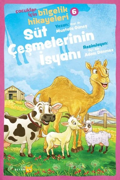 Süt Çeşmelerinin İsyanı - Çocuklar İçin Bilgelik Hikayeleri 6 ürün görseli 1