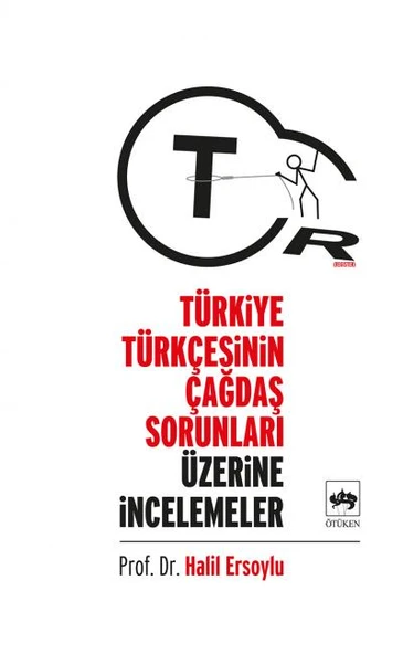 Türkiye Türkçesinin Çağdaş Sorunları Üzerine İncelemeler ürün görseli 1