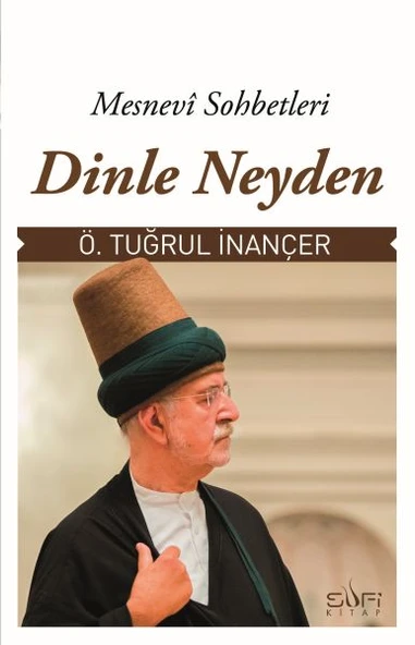 Dinle Neyden Mesnevi Sohbetleri ürün görseli 1