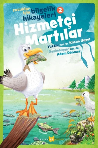 Hizmetçi Martılar - Çocuklar İçin Bilgelik Hikayeleri 2 ürün görseli 1