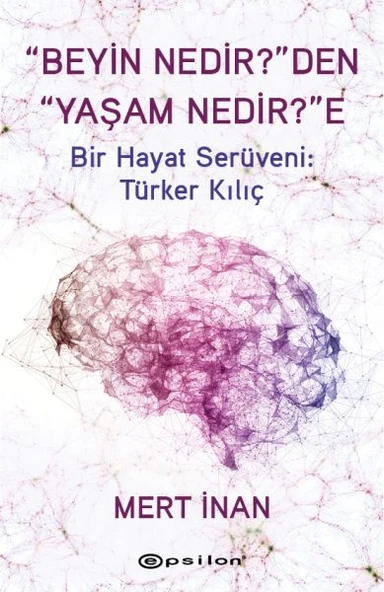 “Beyin Nedir?”den “Yaşam Nedir?”e ürün görseli 1