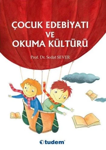 Çocuk Edebiyatı ve Okuma Kültürü ürün görseli 1