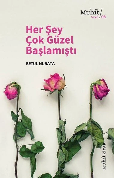 Her Şey Çok Güzel Başlamıştı ürün görseli 1