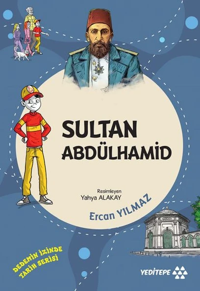 Dedemin İzinde Tarih Serisi - Sultan Abdülhamid ürün görseli 1
