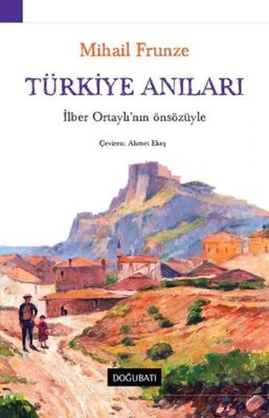 Türkiye Anıları-İlber Ortaylı'nın Önsözüyle ürün görseli 1