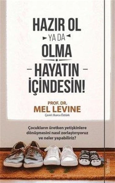 Hazır Ol ya da Olma: Hayatın İçindesin ürün görseli 1