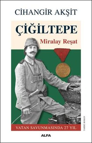 Çiğiltepe - Miralay Reşat ürün görseli 1