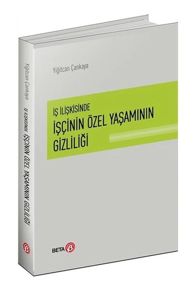 İş İlişkisinde İşçinin Özel Yaşamının Gizliliği ürün görseli 1