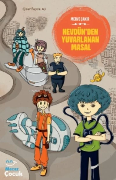 Nevdünden Yuvarlanan Masal ürün görseli 1
