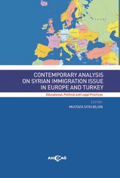 Contemporary Analysis On Syrian Immigration Issue In Europe And Turkey ürün görseli 1