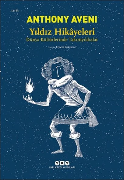 Yıldız Hikâyeleri - Dünya Kültürlerinde Takımyıldızlar ürün görseli 1