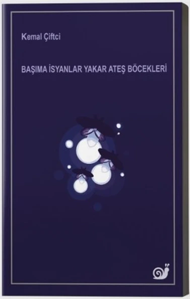 Başıma İsyanlar Yakar Ateş Böcekleri ürün görseli 1