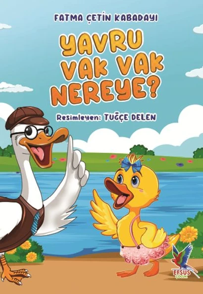 Yavru Vak Vak Nereye? ürün görseli 1