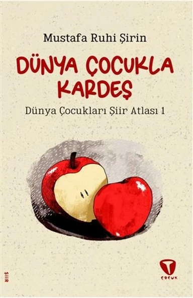 Dünya Çocukla Kardeş - Dünya Çocukları Şiir Atlası 1 ürün görseli 1