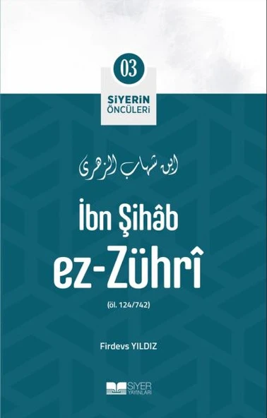 İbn Şihâb Ez- Zührî - Siyerin Öncüleri 3 ürün görseli 1