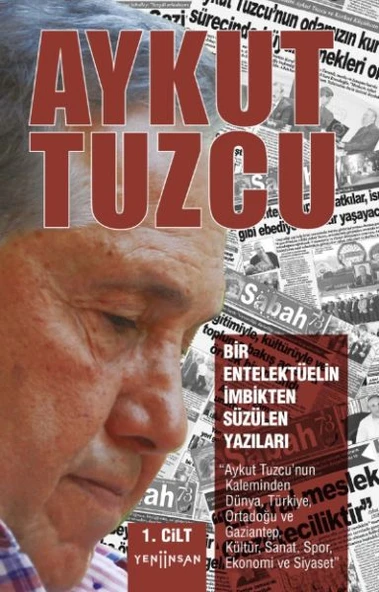 Bir Entelektüelin İmbikten Süzülen Yazıları I. Cilt ürün görseli 1