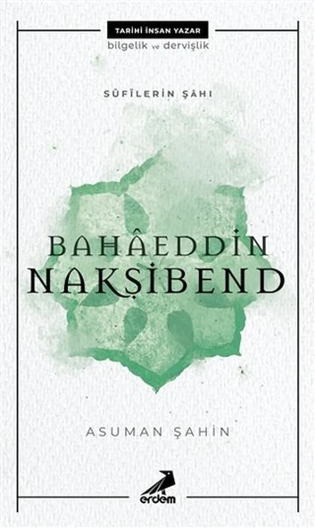 Bahaeddin Nakşibend - Sufilerin Şahı ürün görseli 1