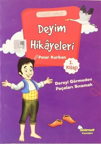Deyim Hikayeleri - Dereyi Görmeden Paçayı Sıvamak ürün görseli 1