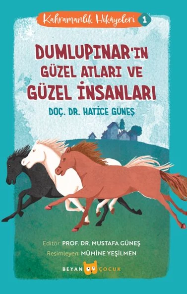 Kahramanlık Hikayeleri -1 Dumlupınar'ın Güzel Atları ve Güzel İnsanları ürün görseli 1