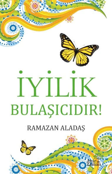 İyilik Bulaşıcıdır! ürün görseli 1