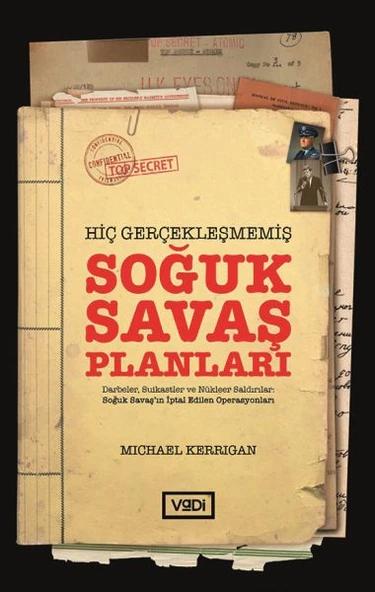 Hiç Gerçekleşmemiş Soğuk Savaş Planları ürün görseli 1