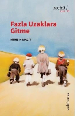 Fazla Uzaklara Gitme ürün görseli 1