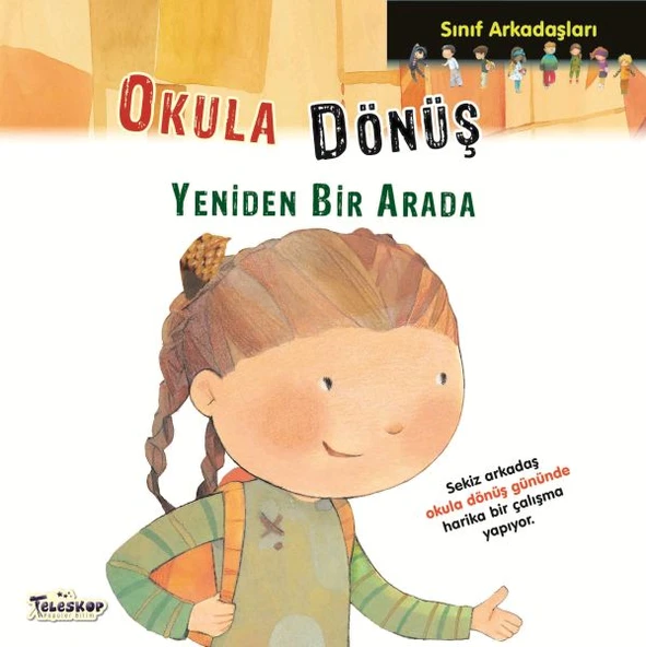 Sınıf Arkadaşları - Okula Dönüş Yeniden Bir arada ürün görseli 1