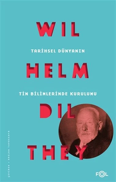 Tarihsel Dünyanın Tin Bilimlerinde Kurulumu ürün görseli 1