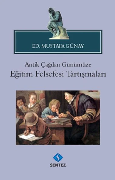 Antik Çağdan Günümüze Eğitim Felsefesi Tartışmaları ürün görseli 1